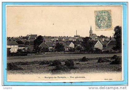 SAVIGNY LE TEMPLE - Vue générale