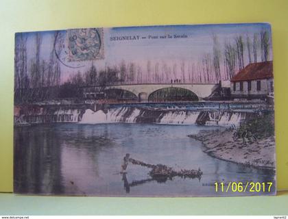 SEIGNELAY (YONNE) PONT SUR LE SEREIN.