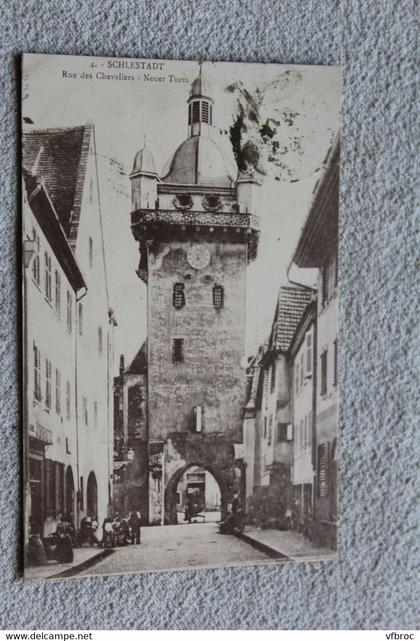 Cpa 1923, Selestat, rue des chevaliers, bas Rhin 67