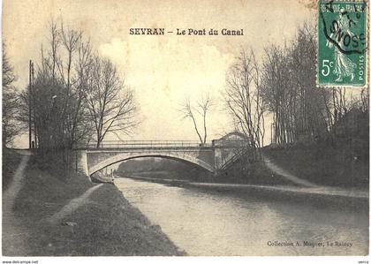 Carte POSTALE Ancienne de  SEVRAN - Pont du Canal