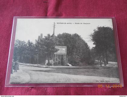 CPA - Sevran - Route de Vaujours