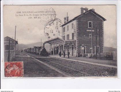 SOLIGNAC-sur-LOIRE: la gare P.L.M. - état