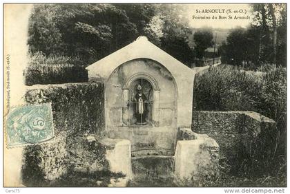 SAINT ARNOULT en YVELINES 78 - Fontaine du Bon St-Arnoult - Religion