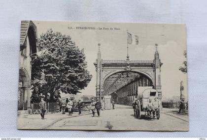 Strasbourg, le pont du Rhin , Bas Rhin 67