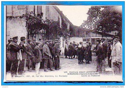 17 - SURGERES --  Distillerie albert LACOSTE - Entrée du Personnel