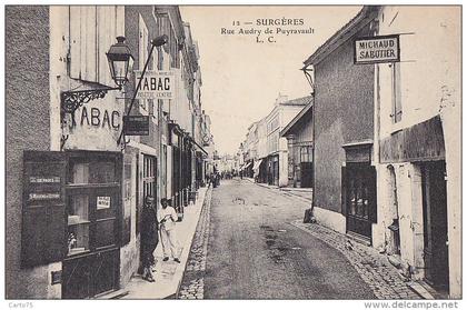 Surgères 17 - Commerces Rue Audry de Puyravault - Cachets Surgères Aigrefeuille d'Aunis 1907