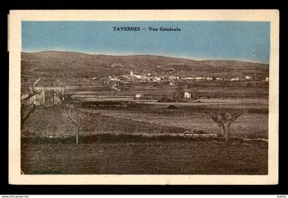 83 - TAVERNES - VUE GENERALE