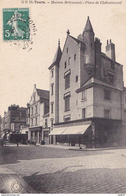 Tours - Maison Briçonnet - Place de Châteauneuf