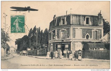 ( CPA 78 )  TOUSSUS-LE-NOBLE  /  Café Restaurant Pimont - Rendez-vous des Aviateurs -