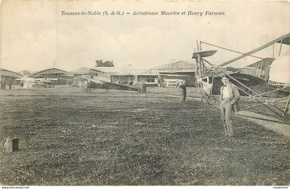 TOUSSUS LE NOBLE aérodrome Maurice et Henry Farman