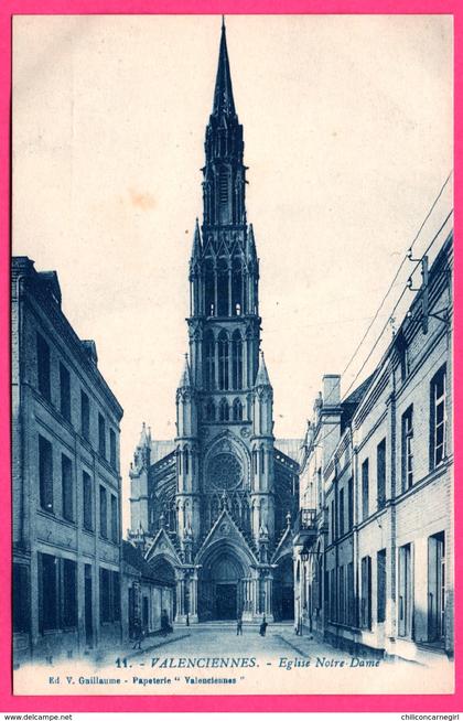 Valenciennes - Église Notre Dame - Animée - Ed. V. GUILLAUME Papeterie " Valenciennes " - G. ARTAUD