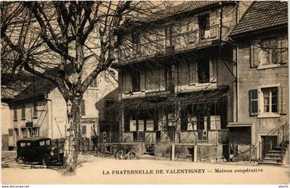 CPA AK La Fraternelle de VALENTIGNEY - Maison Coopérative (350065)