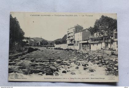 Cpa 1919, Vals les Bains, la Volane, Ardèche 07