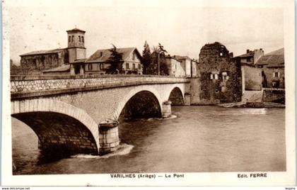 09 - VARILHES -- Le Pont