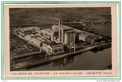 60 - VENETTE --  Huillerie de....