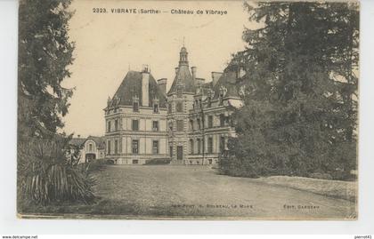 VIBRAYE - Château de Vibraye