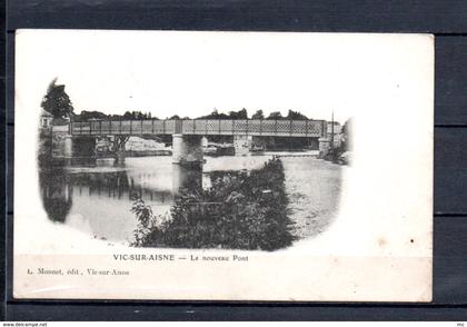 02 - Vic sur Aisne - Le nouveau pont -