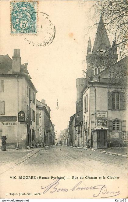 vic sur bigorre * rue du château et le clocher