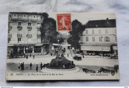 Cpa 1918, Vichy, la place de la gare et la rue de Paris, Allier 03