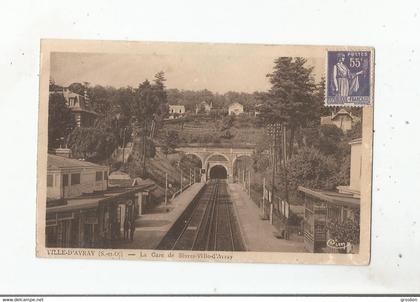 VILLE D'AVRAY (S ET O) LA GARE DE SEVRES VILLE D'AVRAY