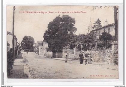 VILLEFRANCHE-D'ALBIGEOIS : vue centrale et le jardin pézous - tres bon etat