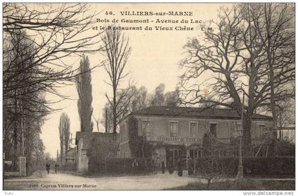 VILLIERS-SUR-MARNE BOIS GAUMONT AVENUE DU LAC RESTAURANT DU VIEUX CHENE