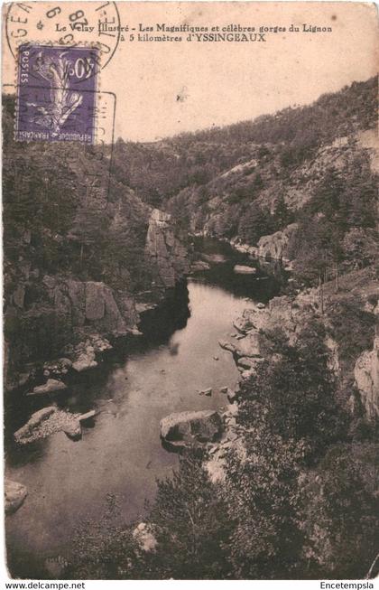 CPA Carte postale France Yssingeaux  Les Magnifiques et célèbres gorges du Lignon   1928  VM62964