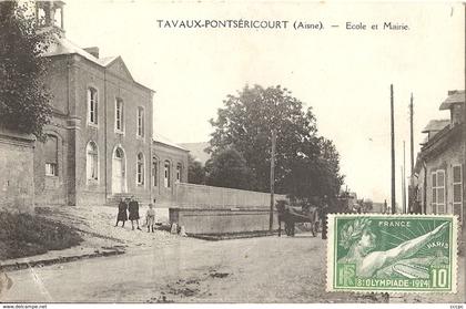 CPA Tavaux-Pontséricourt Ecole et Mairie