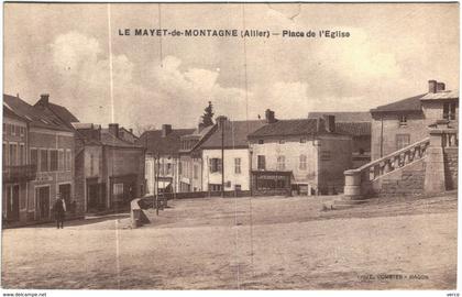 Carte Postale Ancienne de LE MAYET DE MONTAGNE-place de l'église