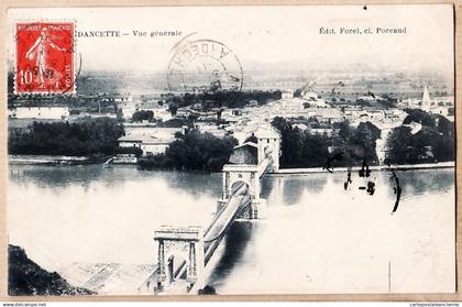 05641 ● ● ANDANCETTE 07-Ardèche Vue Générale Pont sur le Rhône  à AUGER rue Ferdinand St-Etienne- FOREL POREAUD