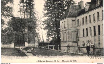 GILLY LES VOUGEOT OU GILLY LES CITEAUX .... CHATEAU DE GILLY