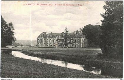 Carte Postale Ancienne de BREZOLLES-château de Montigny sur Avre