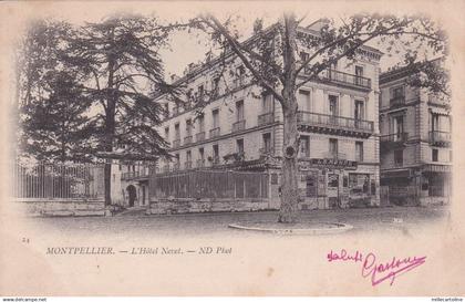 * FRANCE - Montpellier - L'Hotel Nevel 1904 Le Monde