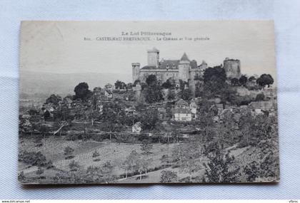 Castelnau Bretenoux, le château et vue générale, Lot 46