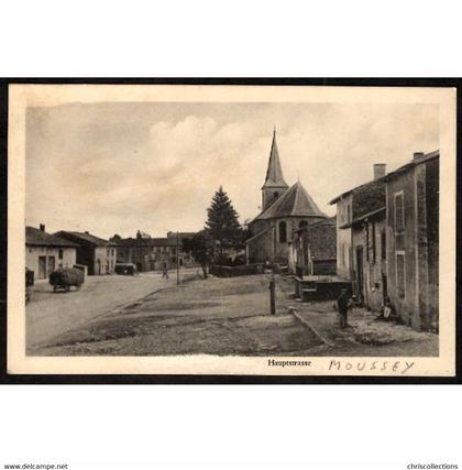 57 - MOUSSEY (Moselle) - Hauptstrasse