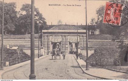 FRANCE - Maubeuge - La Porte de France 1910