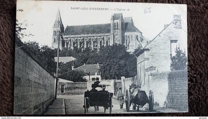 CPA SAINT LEU D ESSERENT OISE L EGLISE CHARRETTE ATTELAGE ED FREMONT 1908