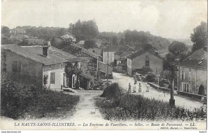 La Haute-Saône-Illustrée - Les Environs de Vauvillers - Selles - Route de Passavant