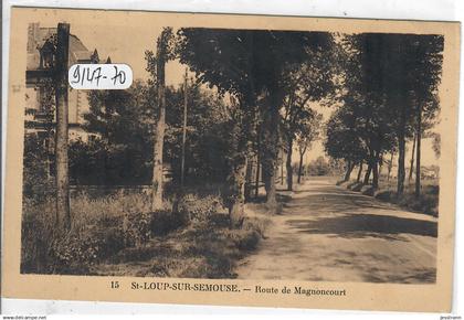 SAINT-LOUP-SUR-SEMOUSE- ROUTE DE MAGNONCOURT