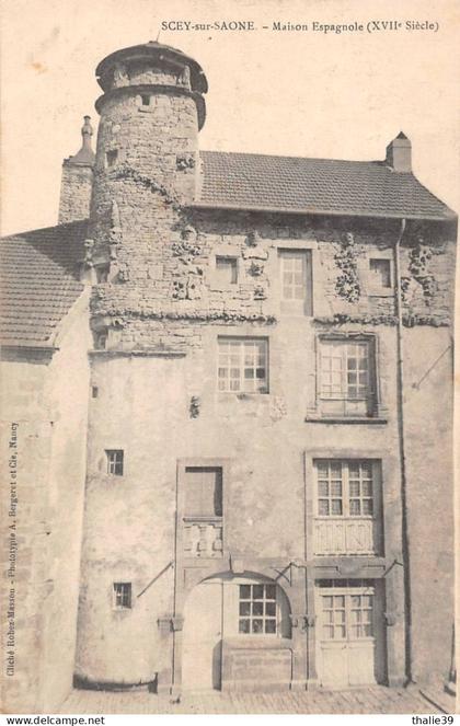 Scey sur Saône maison espagnole