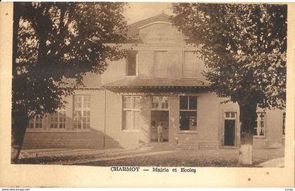 CPA Charmoy Mairie et Ecoles