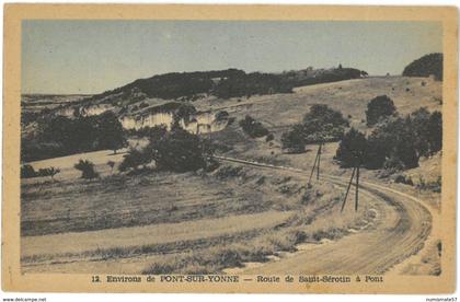 CPA Environs de PONT SUR YONNE - Route de Saint Sérotin à Pont - Coll. Gauvin , Pont-sur-Yonne n°12