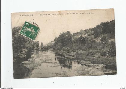 ACQUIGNY ENVIRONS DE LOUVIERS (EURE) L'EURE ET LE COTEAU 1912