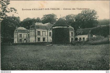 CPA AILLANT-sur-THOLON Environs - Chateau des Thaboureaux (1198288)