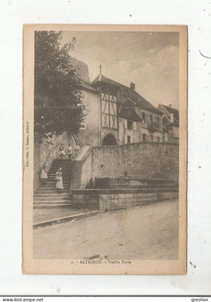 ALTKIRCH (HAUT RHIN) 2 VIEILLE PORTE (ENFANTS)