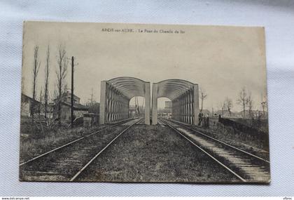 Arcis sur Aube, le pont du chemin de fer, Aube 10