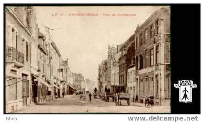 59 Armentières - 31 - ARMENTIERES - Rue de Dunkerque -  sépia Rhea D59D  K59017K  C59017C