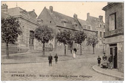 AUMALE RUE DU VIEUX-BOURG CAISSE D'EPARGNE