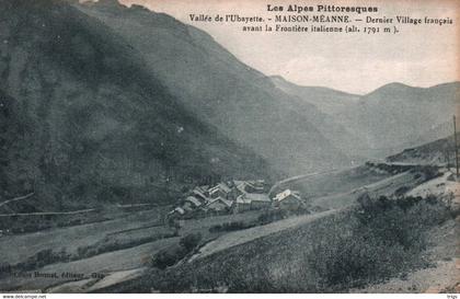 Maison Méanne - Vallée de l'Ubayette, Dernier Village français avant la Frontière Italienne