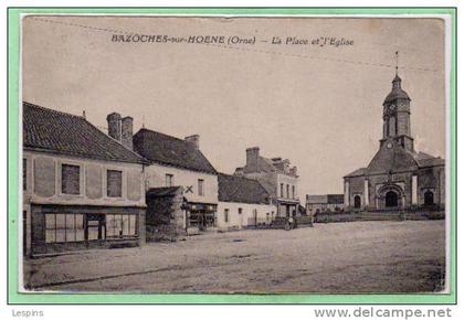 61 - BAZOCHES sur HOËNE -- La place et l'Eglise